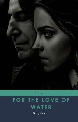 Ради любви к воде/For the Love of Water 