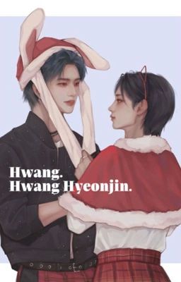 Хван. Хван Хёнджин. 