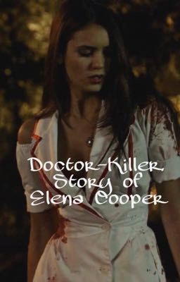 Доктор-убийца. История Елены Купер 
