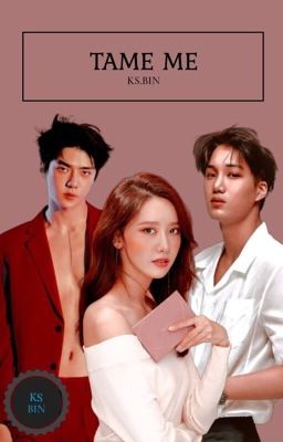 Tame Me.../Приручи меня...
