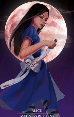 Алиса в Стране Кошмаров 2: Безумия Возвращаются