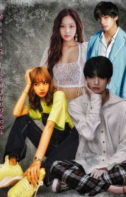 [Message] Lisa||JungKook