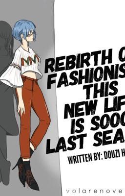 Перерождение модницы: эта новая жизнь настооолько прошлый сезон