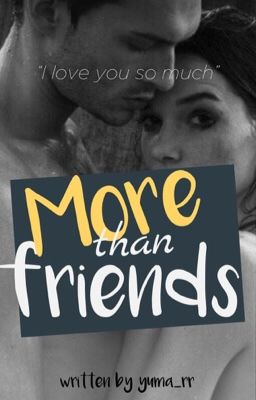 Больше, чем друзья [Закончена]