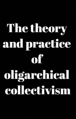 Теория и практика олигархического коллективизма