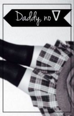 Daddy, no { H.S. Russian translation} (заморожено)