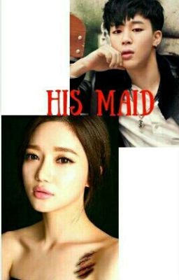 Его горничная/ His Maid 