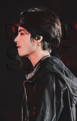 DON'T SAY {messenger fanfic}