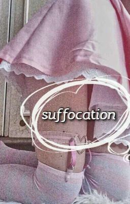 suffocation
