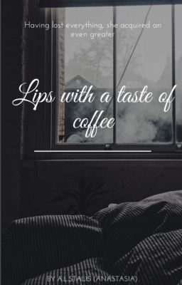 Lips, with a taste of coffee