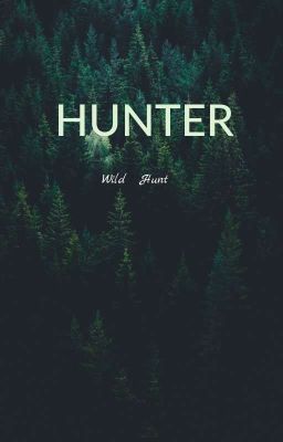 Hunter. Дикая охота.