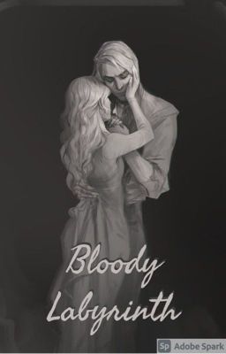 BLOODY LABYRINTH // вселенная ГП //