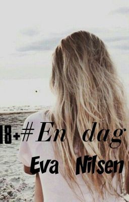 En dag / Wattys2018