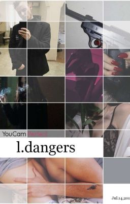 I.dangers