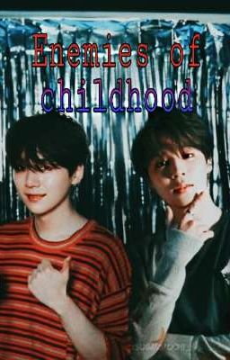 Enemies of childhood