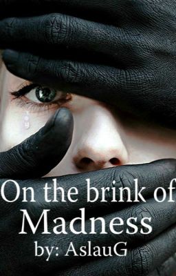 На грани безумия