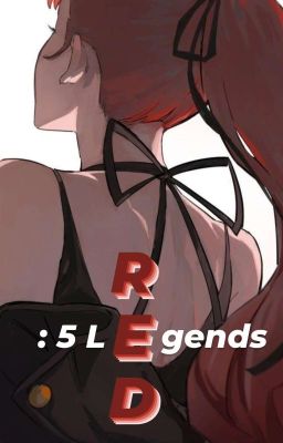 RED: 5 Legends