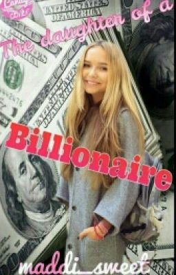 Дочь миллиардера