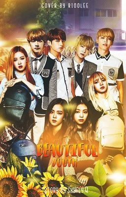 Прекрасная юность | Beautiful youth [НА РЕДАКЦИИ]