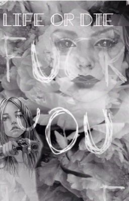 Love or die . Первая жизнь хуже следующей.