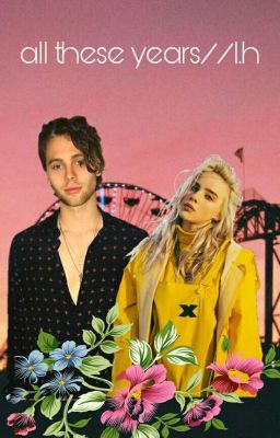 all these years//l.h