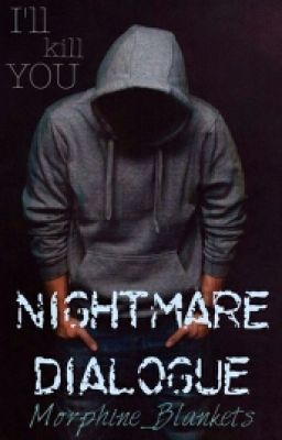 nightmare dialogue