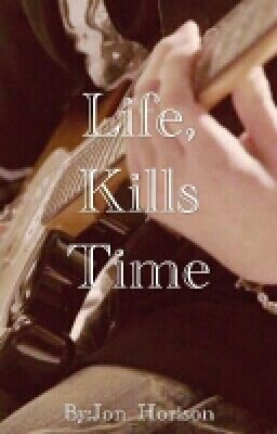 Жизнь, убивает время.