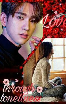 Любовь сквозь одиночество 