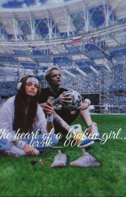 The heart of a broken girl...