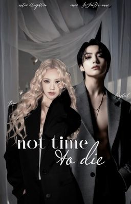 нет времени умирать