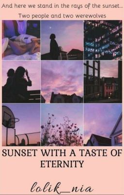 ∞ Закат Со Вкусом Вечности ∞