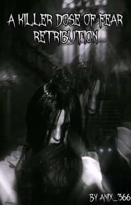 Убийственная доза страха. Возмездие.