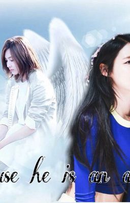 because he is an angel