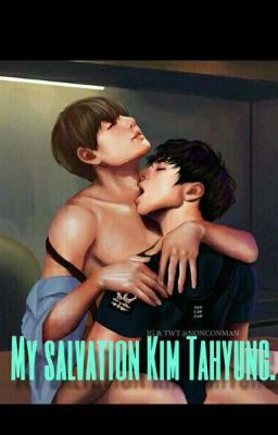 Моё спасение Ким Тэхён.
