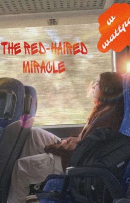 The red-haired miracle