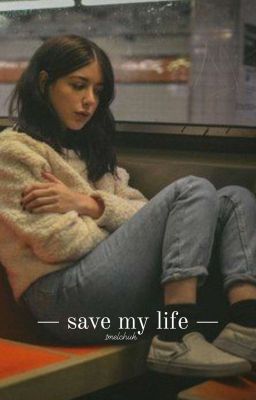 save my life