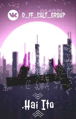 .Hai Ito (Пепельные Нити)