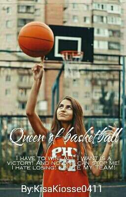 Queen of basketball[РЕДАКТИРУЕТСЯ]