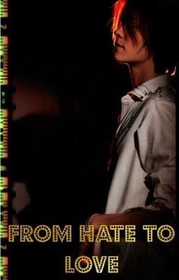 From Hate To Love|deepins