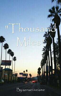 Thousand Miles