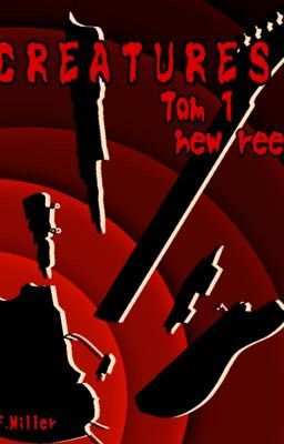 "CREATURE"- Tom1 "New reefs"