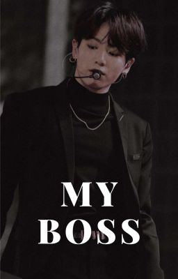 [МОЙ БОСС](закончен)