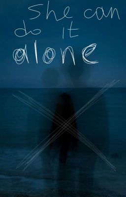 она справится одна.