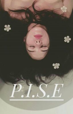 P. I. S. E.