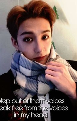 Step out of them voices