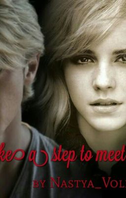 Take a step to meet me 