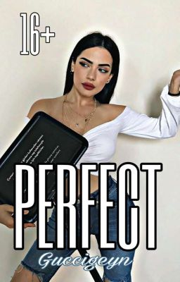 Perfect [ЗАВЕРШЕНО]