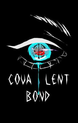 COVALENT BOND - КОВАЛЕНТНАЯ СВЯЗЬ.