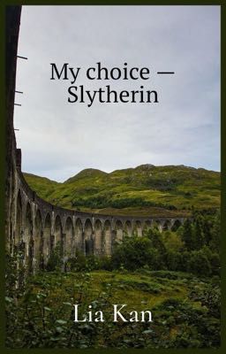 My choice - Slytherin