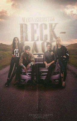 Reckless [ВРЕМЕННО ЗАМОРОЖЕНО]